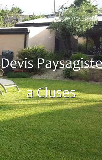 Devis Paysagiste a Cluses