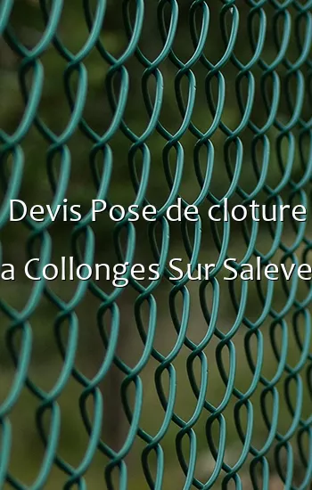 Devis Pose de cloture a Collonges Sur Saleve