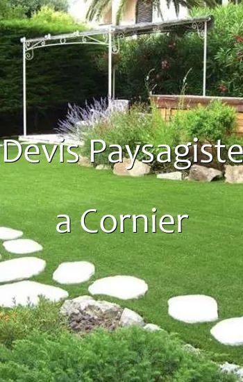 Devis Paysagiste a Cornier