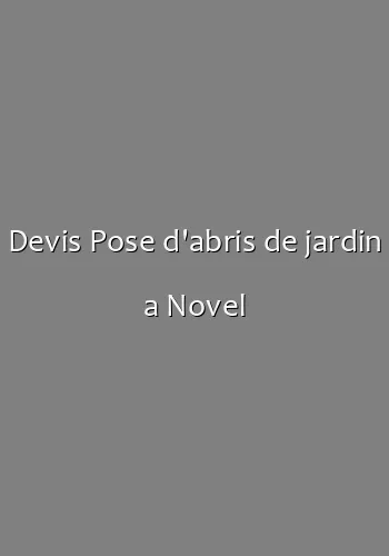 Devis Pose d'abris de jardin a Novel